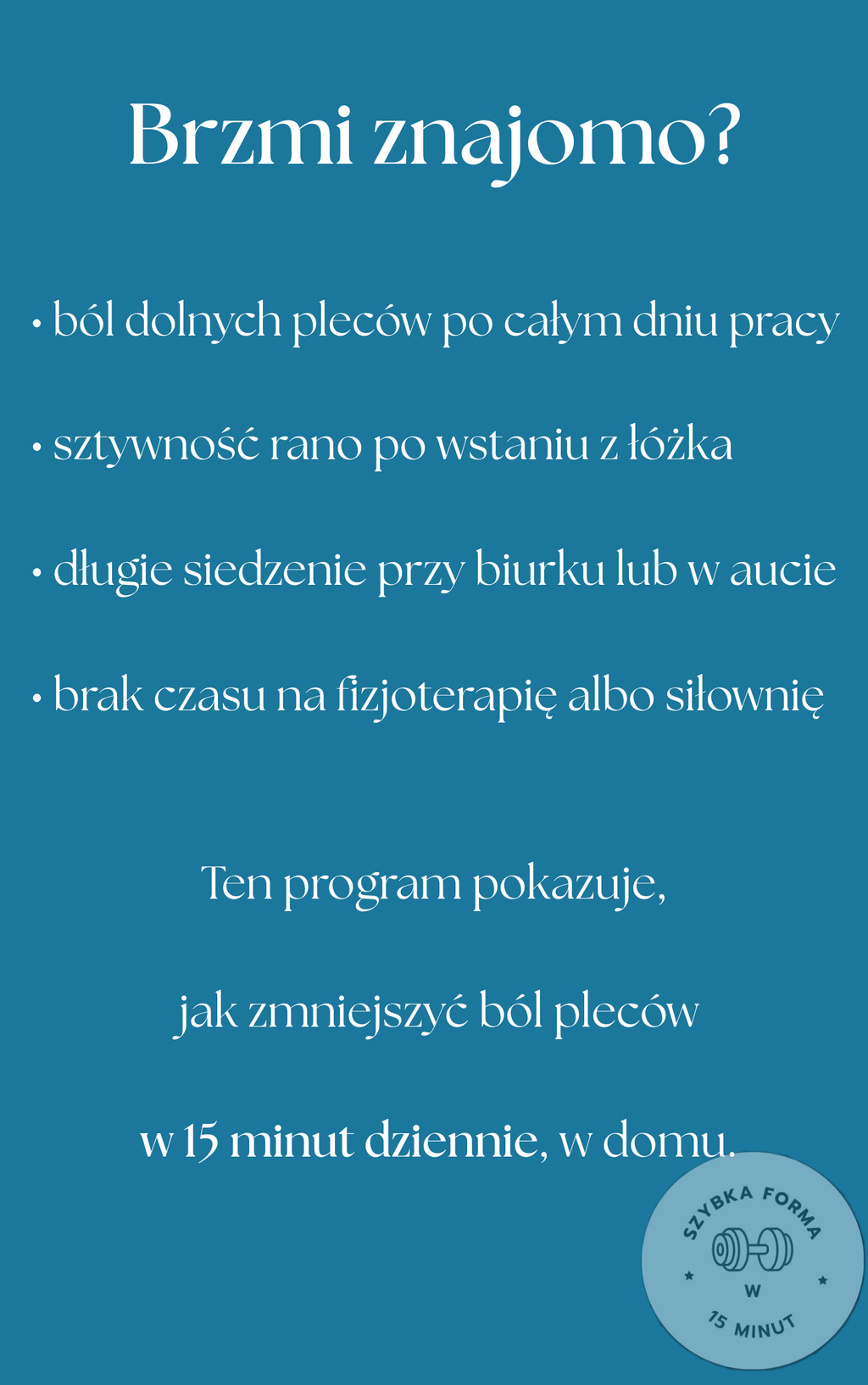 Jak pozbyć się bólu dolnych pleców w 15 minut dziennie